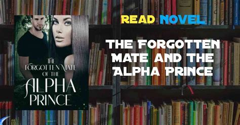 Read 6 reviews from the world&x27;s largest community for readers. . The forgotten mate and the alpha prince free pdf